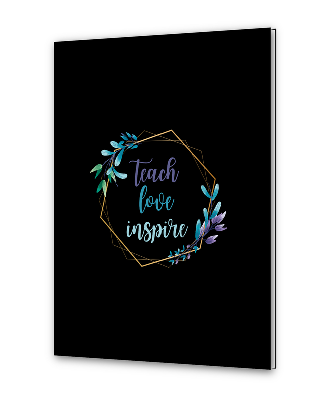 Student Observation Notebook - Teach Love Inspire Black Cover